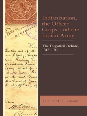 cover image of Indianization, the Officer Corps, and the Indian Army